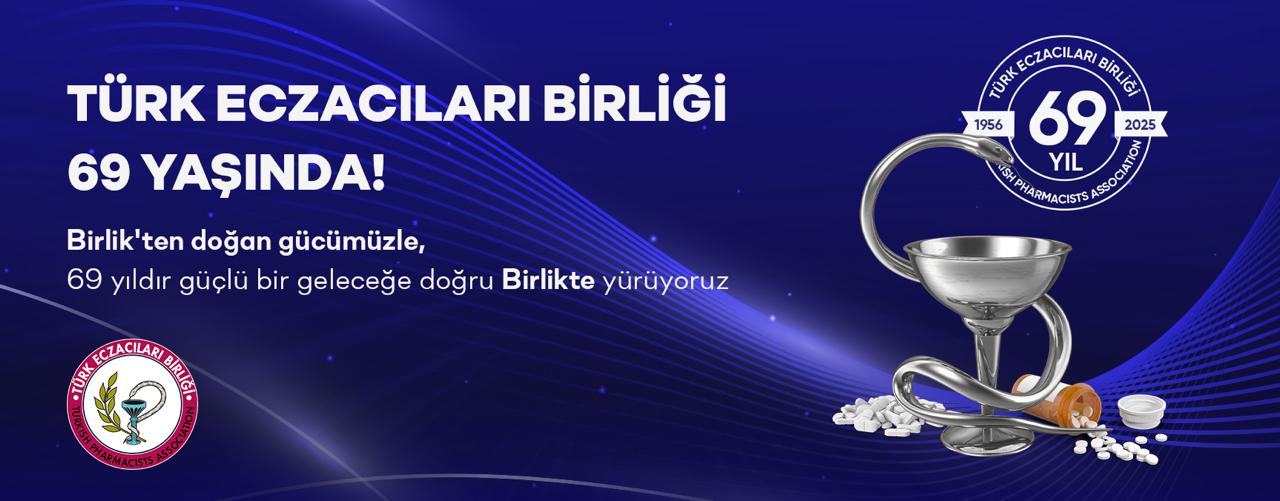 <h1>TÜRK ECZACILARI BİRLİĞİ 69 YAŞINDA</h1>
